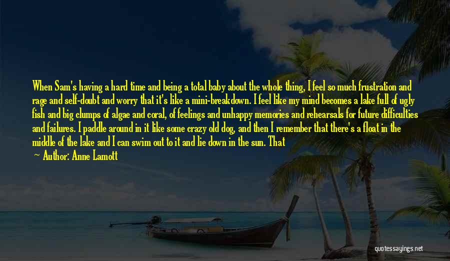 Friends Being There Quotes By Anne Lamott