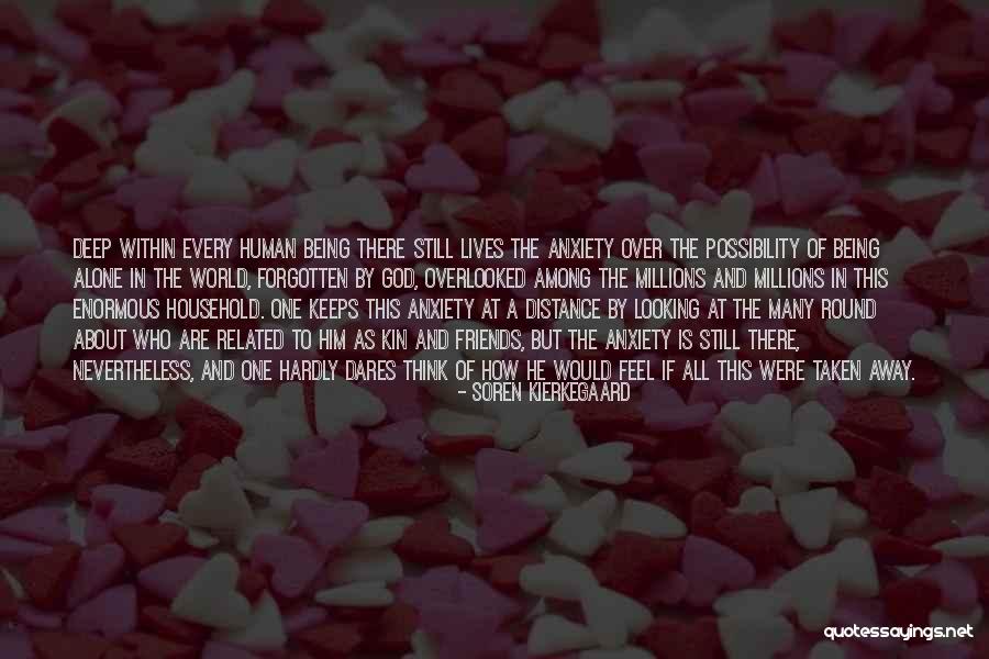 Friends Being There Quotes By Soren Kierkegaard Friends Being There Quotes By Soren Kierkegaard