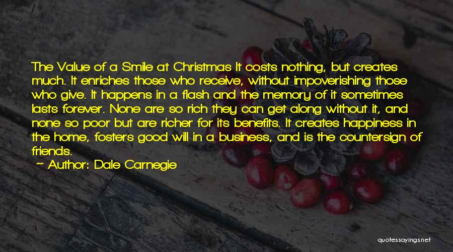 Friends Benefits Quotes By Dale Carnegie