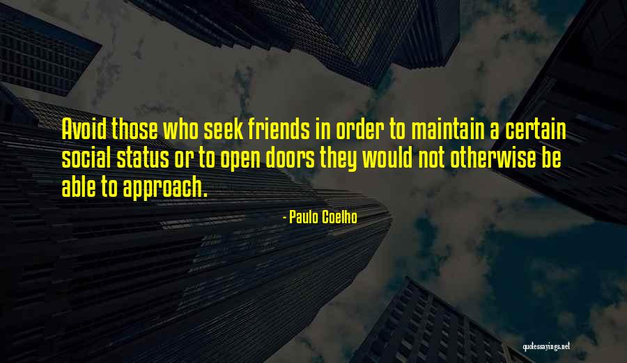 Friends Benefits Quotes By Paulo Coelho