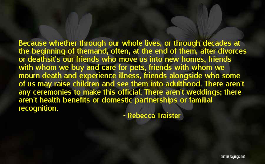 Friends Benefits Quotes By Rebecca Traister