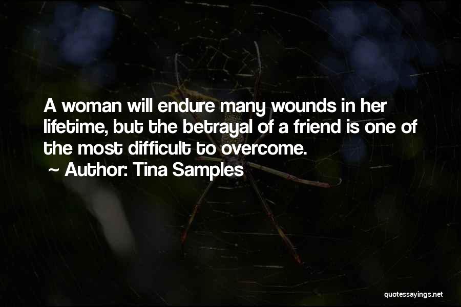Friends Betrayal Quotes By Tina Samples Friends Betrayal Quotes By Tina Samples