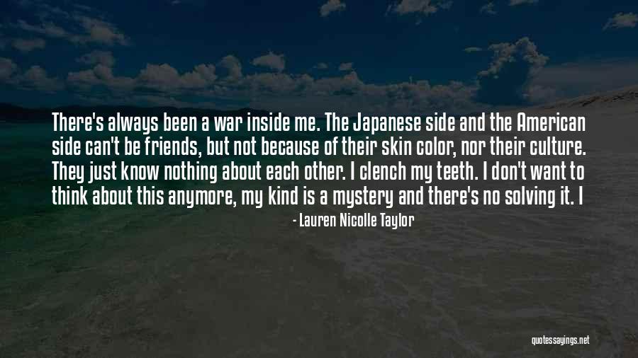Friends But Not Anymore Quotes By Lauren Nicolle Taylor Friends But Not Anymore Quotes By Lauren Nicolle Taylor