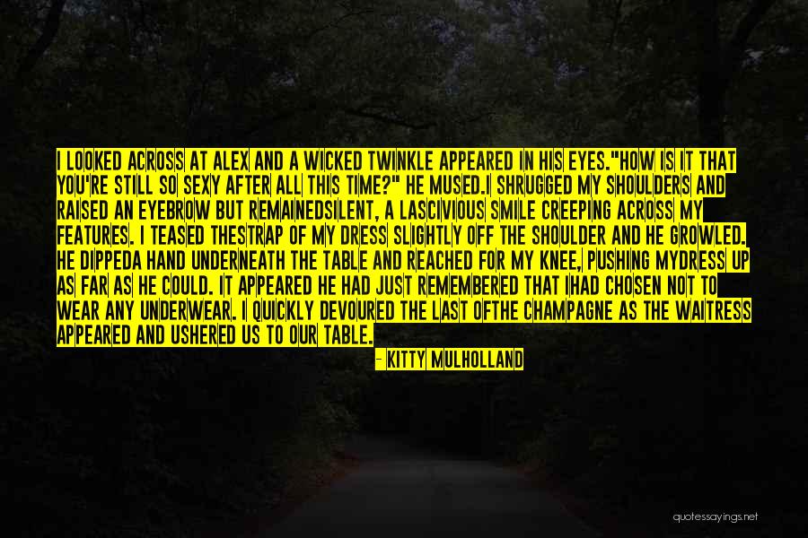 Friends But Strangers Quotes By Kitty Mulholland Friends But Strangers Quotes By Kitty Mulholland