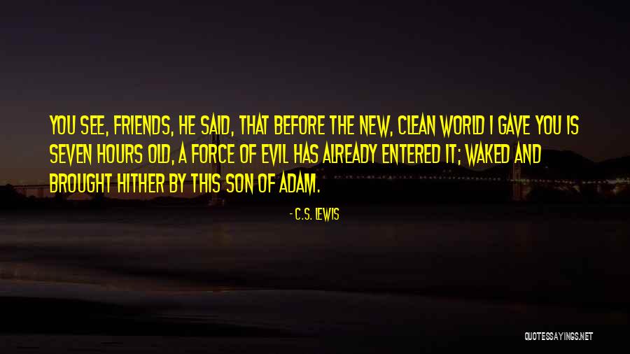 Friends C.s. Lewis Quotes By C.S. Lewis