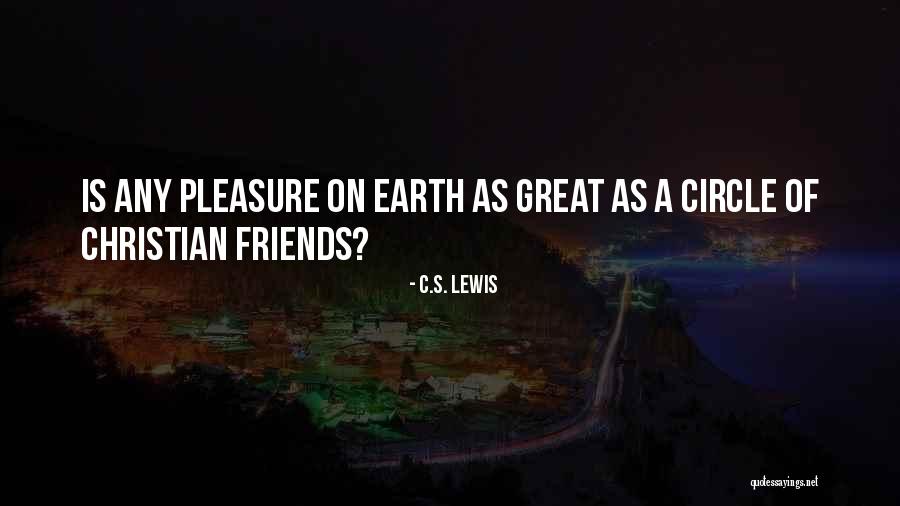 Friends C.s. Lewis Quotes By C.S. Lewis