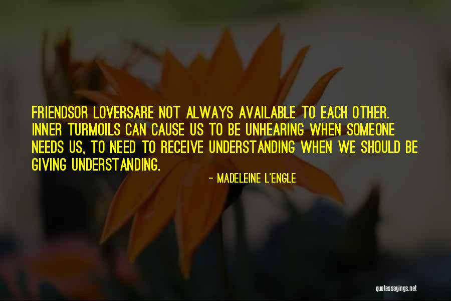 Friends Can Be Lovers Quotes By Madeleine L'Engle Friends Can Be Lovers Quotes By Madeleine L'Engle