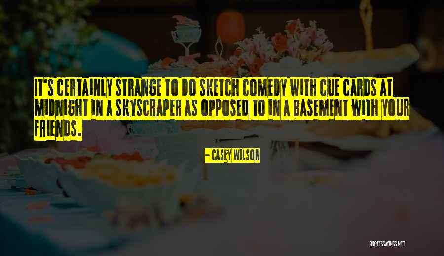 Friends Cards Quotes By Casey Wilson Friends Cards Quotes By Casey Wilson