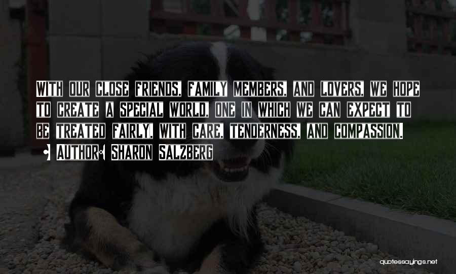 Friends Care More Than Family Quotes By Sharon Salzberg