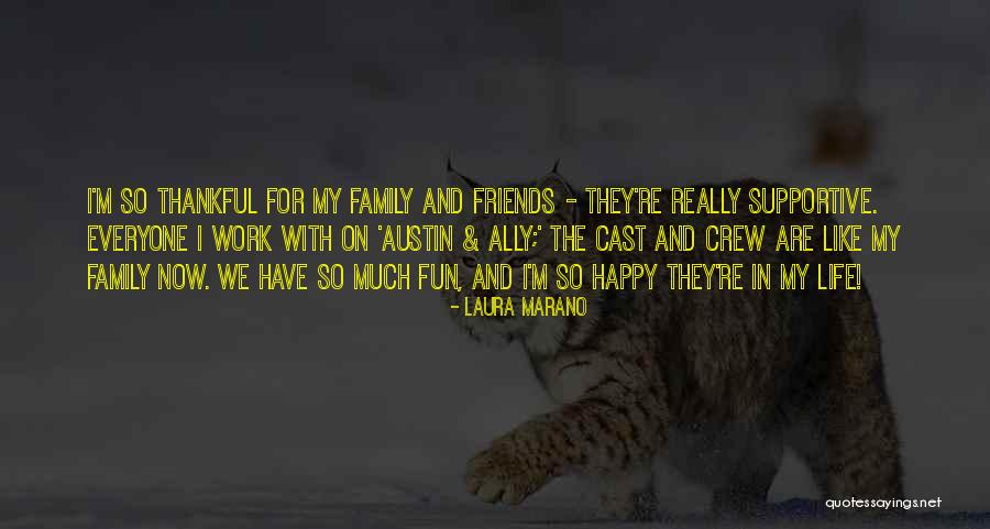 Friends Cast Quotes By Laura Marano Friends Cast Quotes By Laura Marano