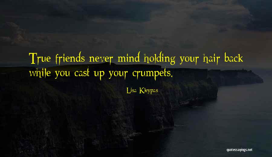 Friends Cast Quotes By Lisa Kleypas