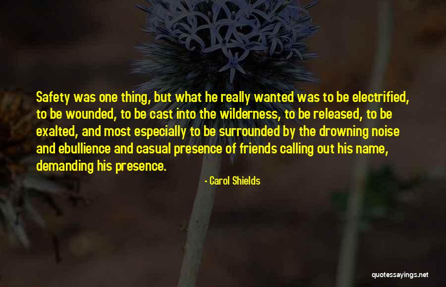 Friends Casual Quotes By Carol Shields Friends Casual Quotes By Carol Shields