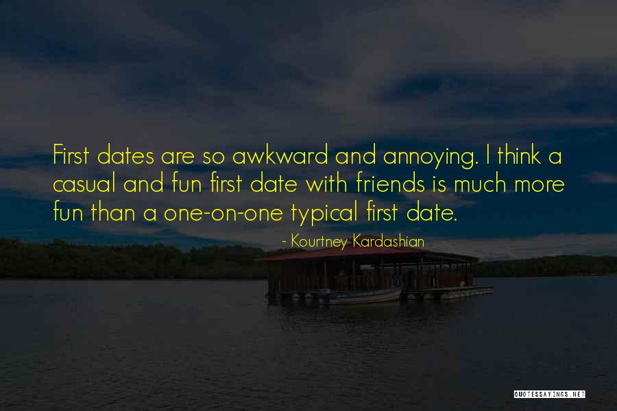 Friends Casual Quotes By Kourtney Kardashian Friends Casual Quotes By Kourtney Kardashian
