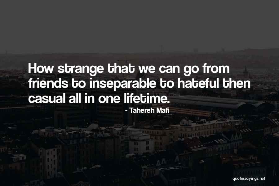 Friends Casual Quotes By Tahereh Mafi Friends Casual Quotes By Tahereh Mafi