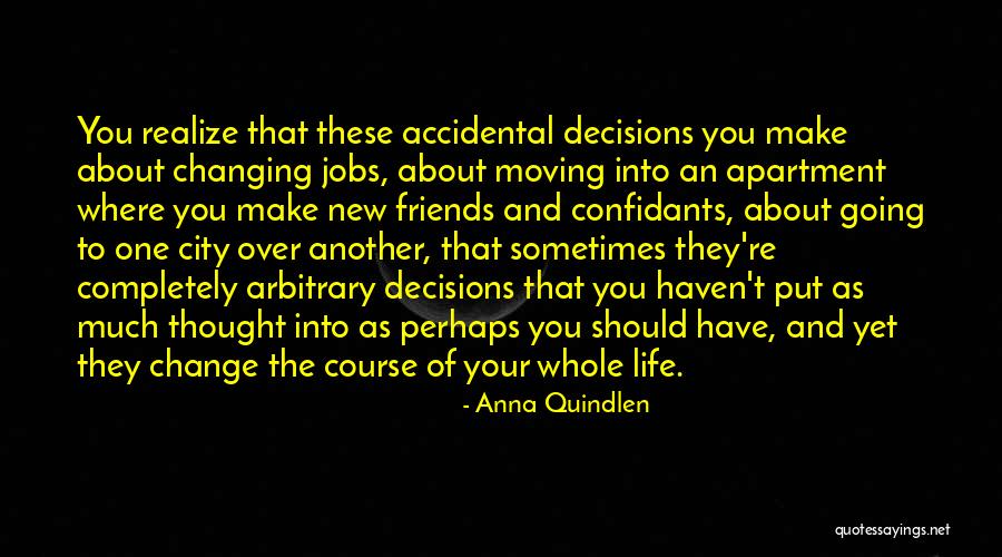 Friends Change You Quotes By Anna Quindlen Friends Change You Quotes By Anna Quindlen