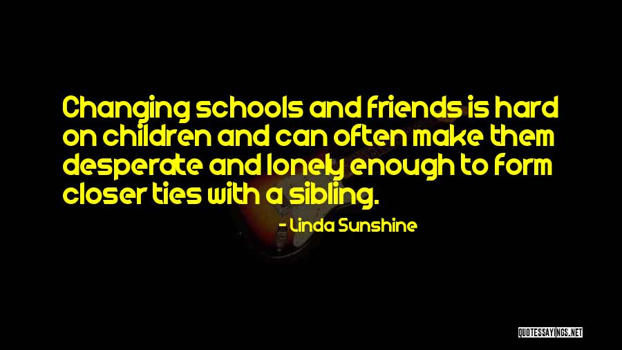 Friends Changing Quotes By Linda Sunshine