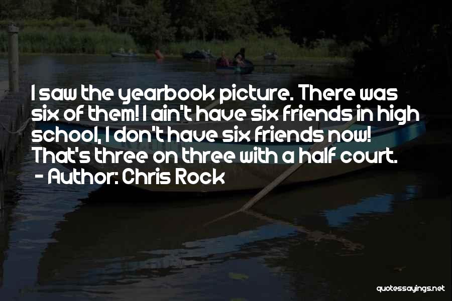 Friends Come And Go Picture Quotes By Chris Rock