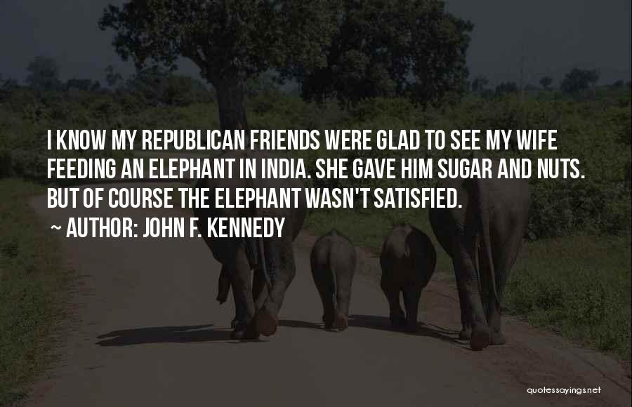 Friends Come And Gone Quotes By John F. Kennedy