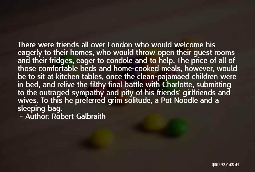 Friends Come And Gone Quotes By Robert Galbraith