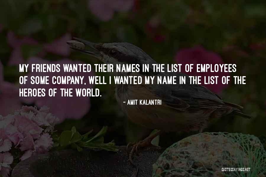 Friends Company Quotes By Amit Kalantri Friends Company Quotes By Amit Kalantri
