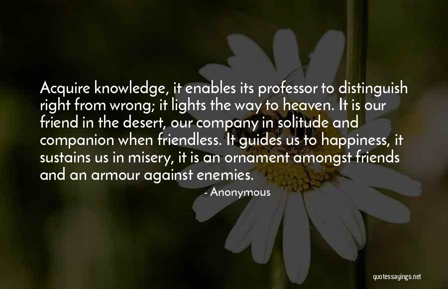 Friends Company Quotes By Anonymous Friends Company Quotes By Anonymous