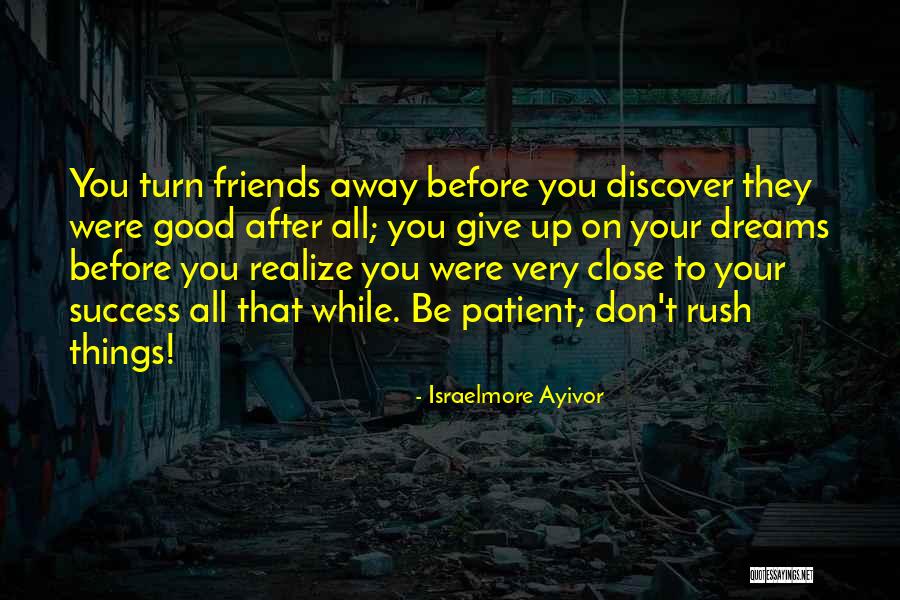 Friends Company Quotes By Israelmore Ayivor Friends Company Quotes By Israelmore Ayivor