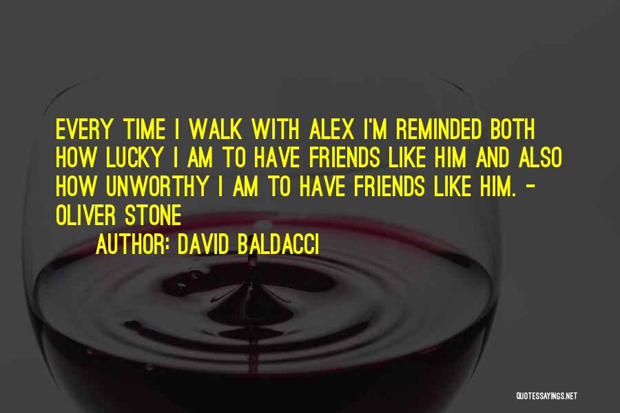 Friends David Quotes By David Baldacci