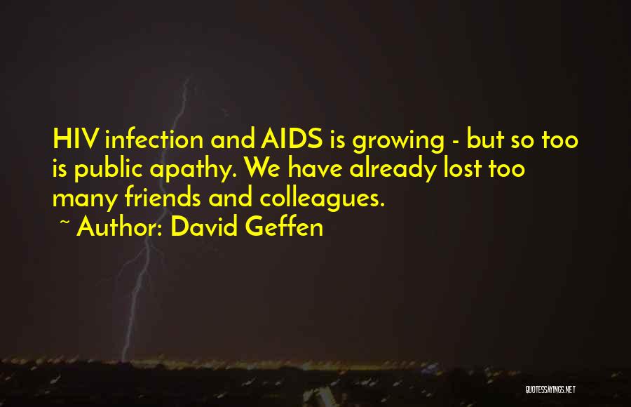 Friends David Quotes By David Geffen