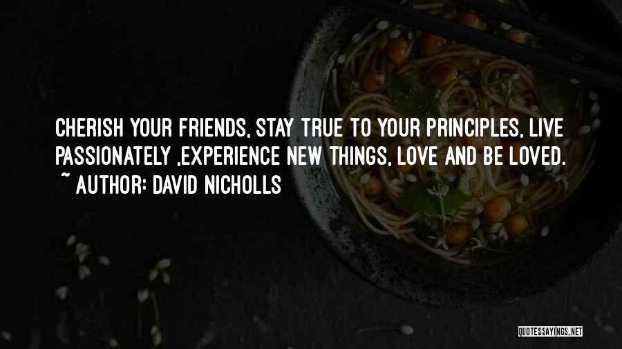 Friends David Quotes By David Nicholls