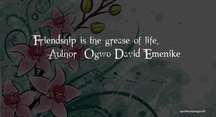 Friends David Quotes By Ogwo David Emenike