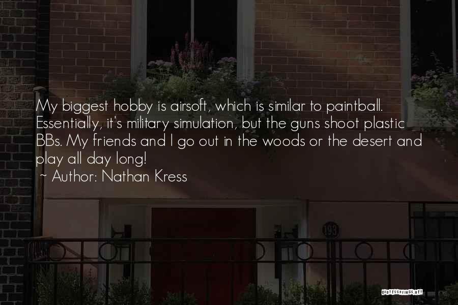 Friends Day Out Quotes By Nathan Kress