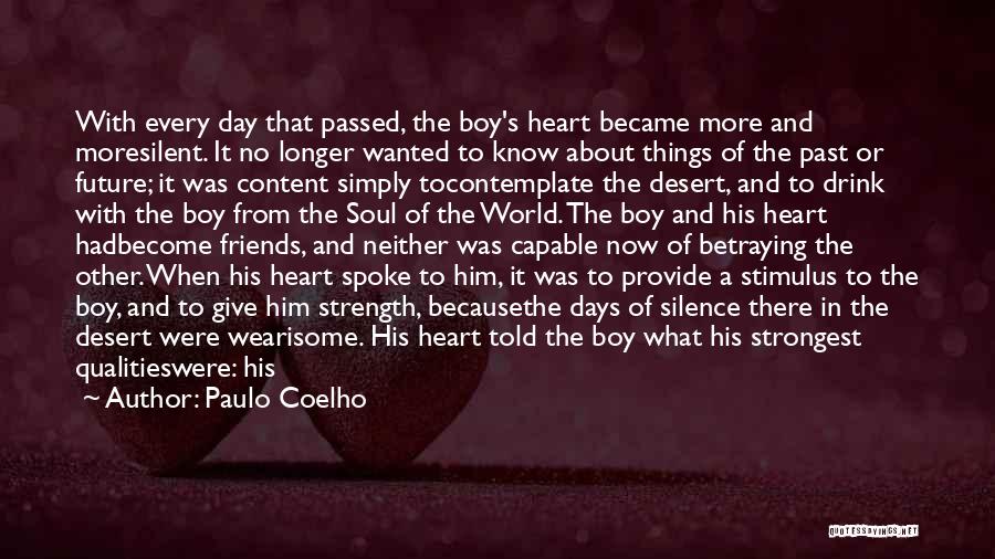 Friends Day Out Quotes By Paulo Coelho