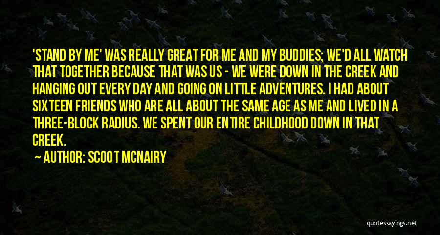 Friends Day Out Quotes By Scoot McNairy