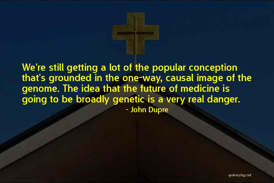 Friends Dealing With Death Quotes By John Dupre Friends Dealing With Death Quotes By John Dupre