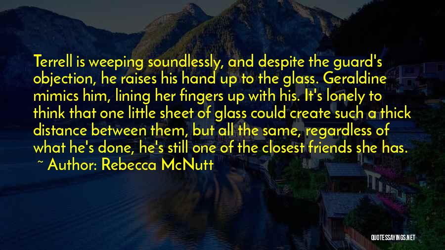 Friends Despite Distance Quotes By Rebecca McNutt