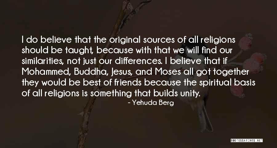Friends Differences Quotes By Yehuda Berg Friends Differences Quotes By Yehuda Berg