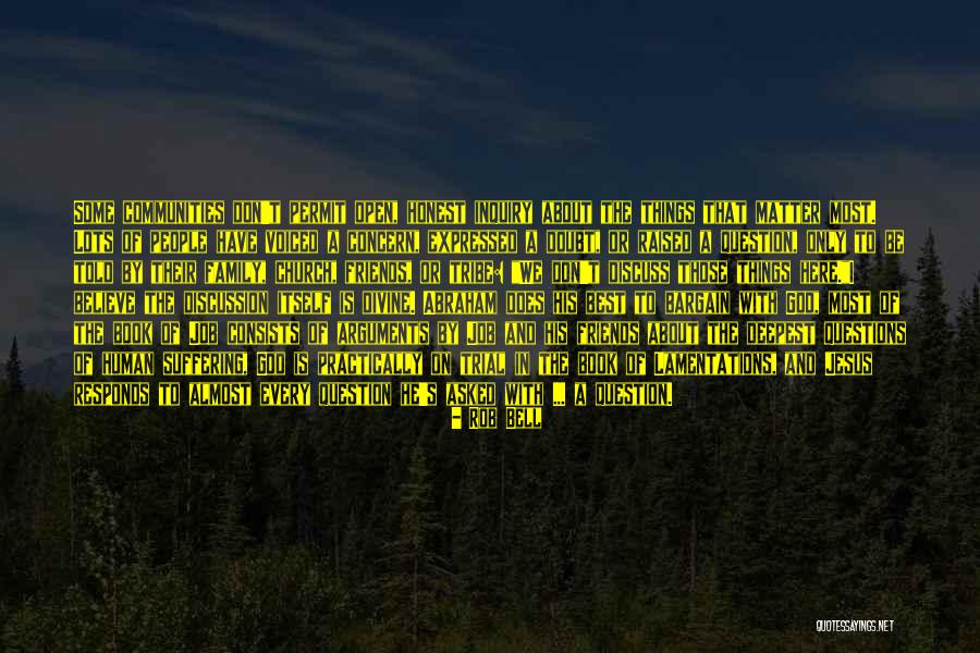 Friends Discussion Quotes By Rob Bell Friends Discussion Quotes By Rob Bell