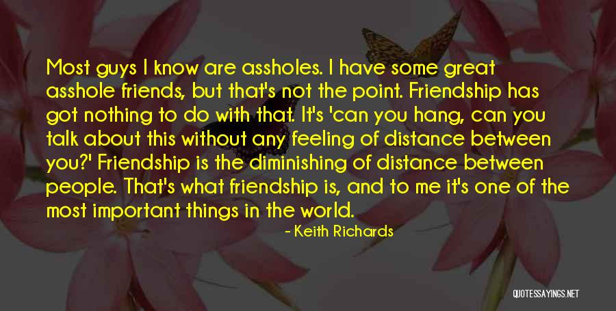 Friends Distance Quotes By Keith Richards Friends Distance Quotes By Keith Richards
