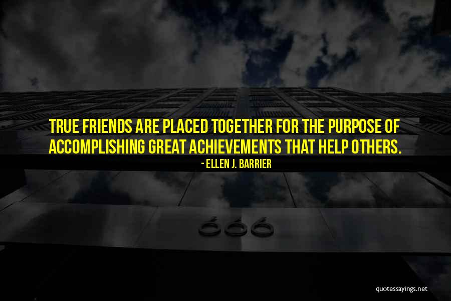 Friends Do Things Together Quotes By Ellen J. Barrier