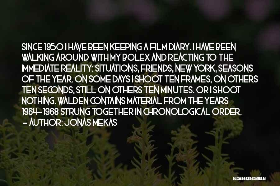 Friends Do Things Together Quotes By Jonas Mekas