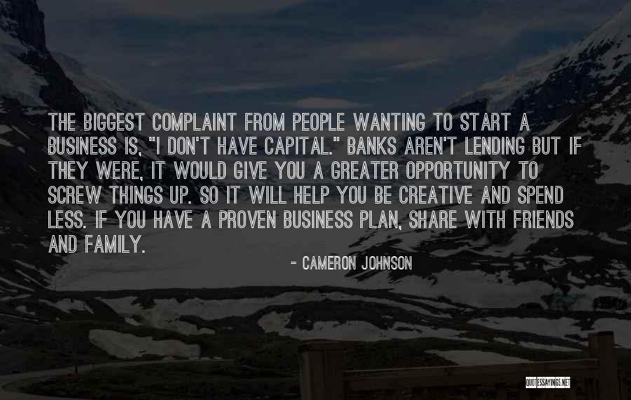 Friends Don't Give Up Quotes By Cameron Johnson