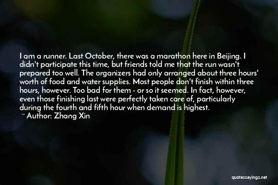 Friends Don't Last Quotes By Zhang Xin