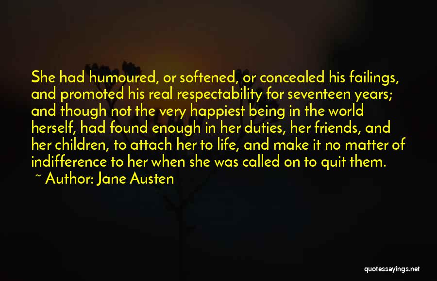 Friends Duties Quotes By Jane Austen