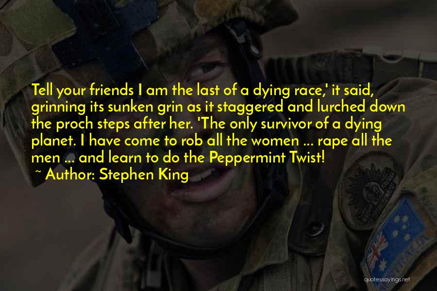 Friends Dying Quotes By Stephen King