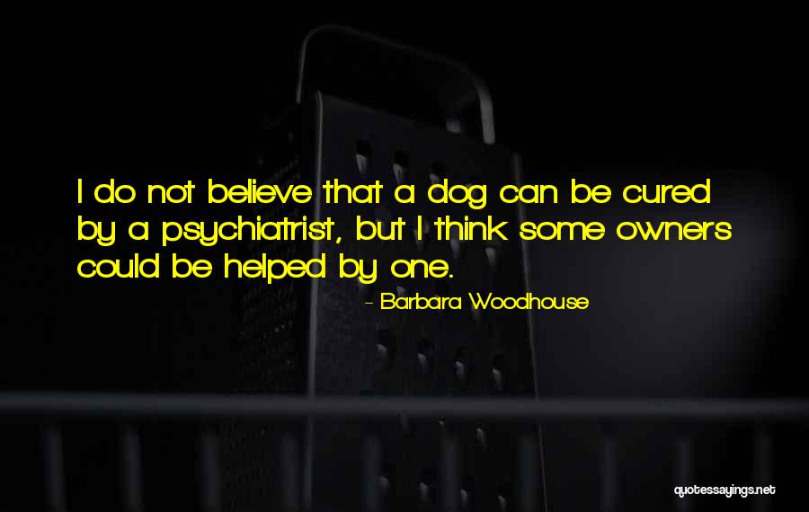 Friends Elite Singles Quotes By Barbara Woodhouse Friends Elite Singles Quotes By Barbara Woodhouse
