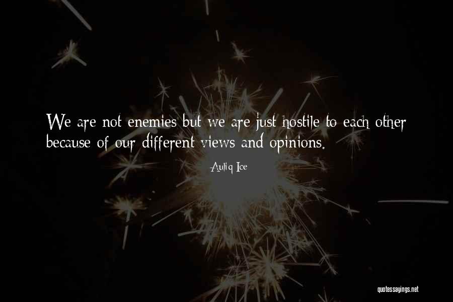 Friends Enemies Quotes Quotes By Auliq Ice Friends Enemies Quotes Quotes By Auliq Ice