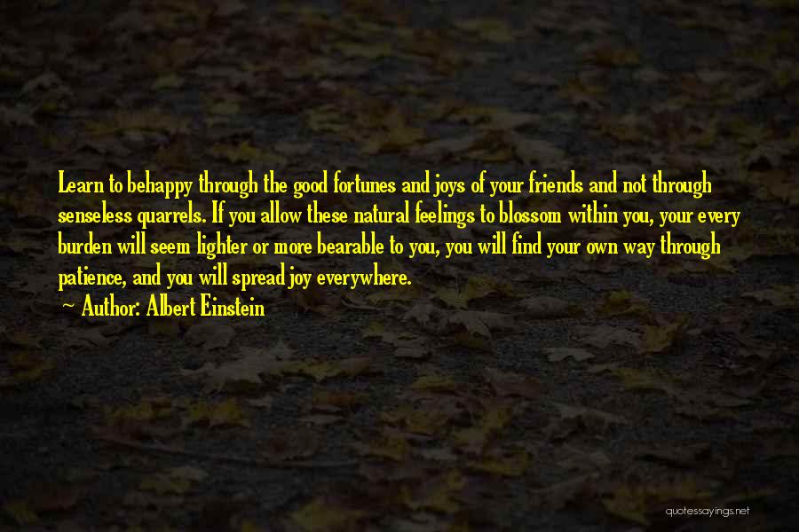 Friends Everywhere Quotes By Albert Einstein