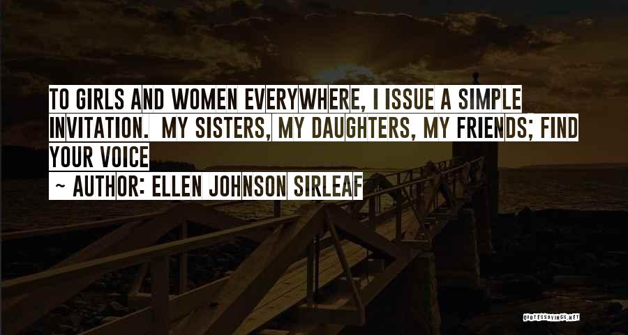 Friends Everywhere Quotes By Ellen Johnson Sirleaf