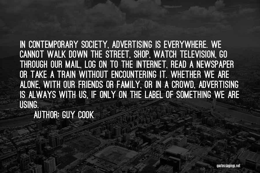 Friends Everywhere Quotes By Guy Cook