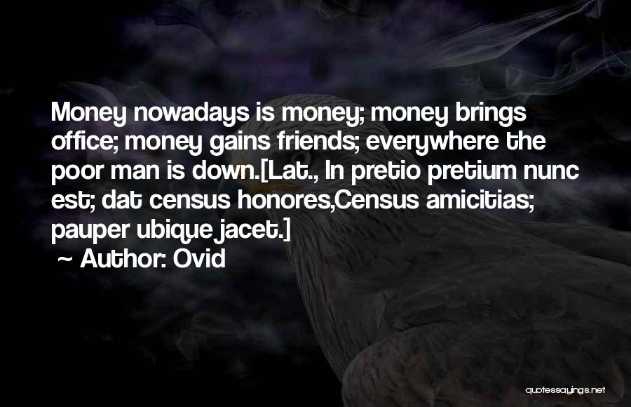 Friends Everywhere Quotes By Ovid